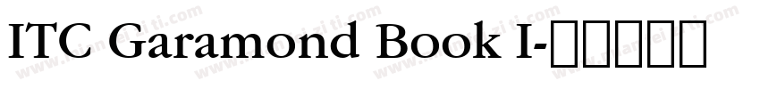 ITC Garamond Book I字体转换